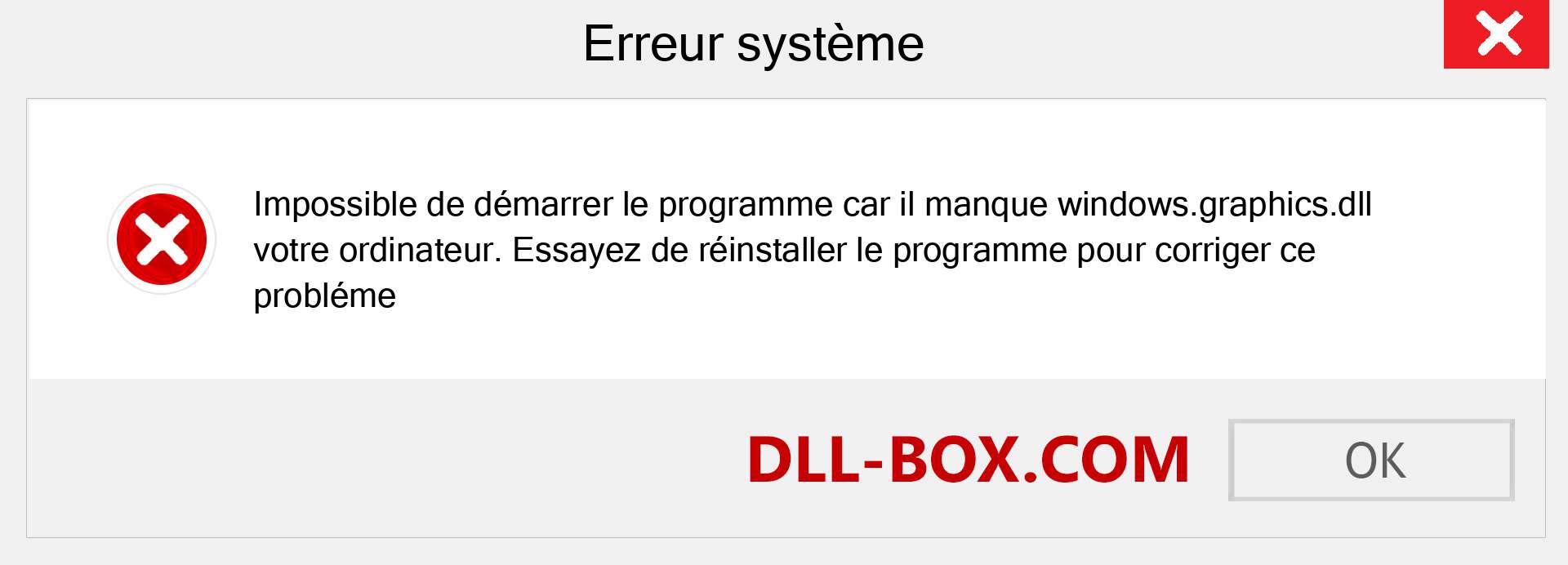 Le fichier windows.graphics.dll est manquant ?. Télécharger pour Windows 7, 8, 10 - Correction de l'erreur manquante windows.graphics dll sur Windows, photos, images